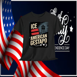 Abolish ICE America Gestapo Shirt