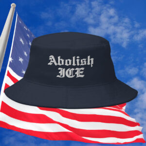 Abolish ICE Bucket Hat