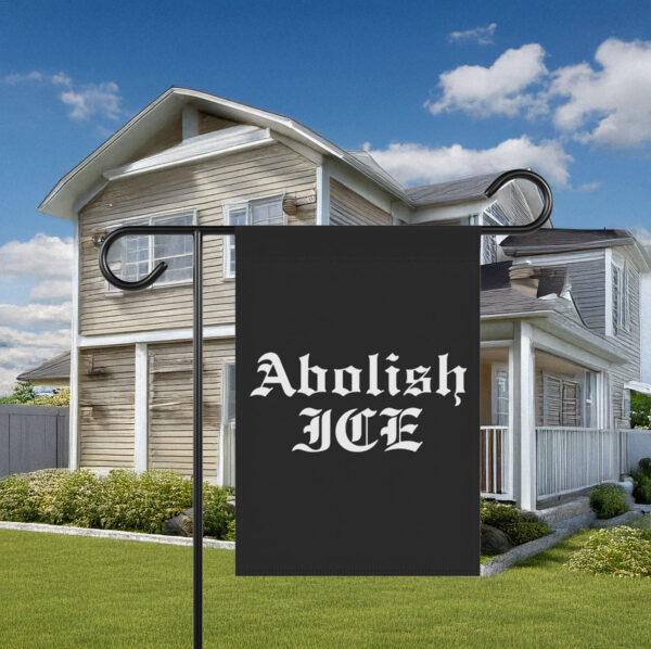 Abolish ICE Garden Banner