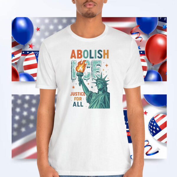 Abolish ICE Justice For All Shirt