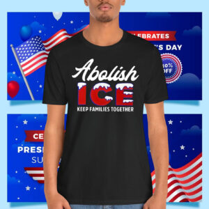 Abolish ICE Keep families together Shirts