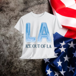 Abolish ICE LA Protest Out Of LA T-Shirt
