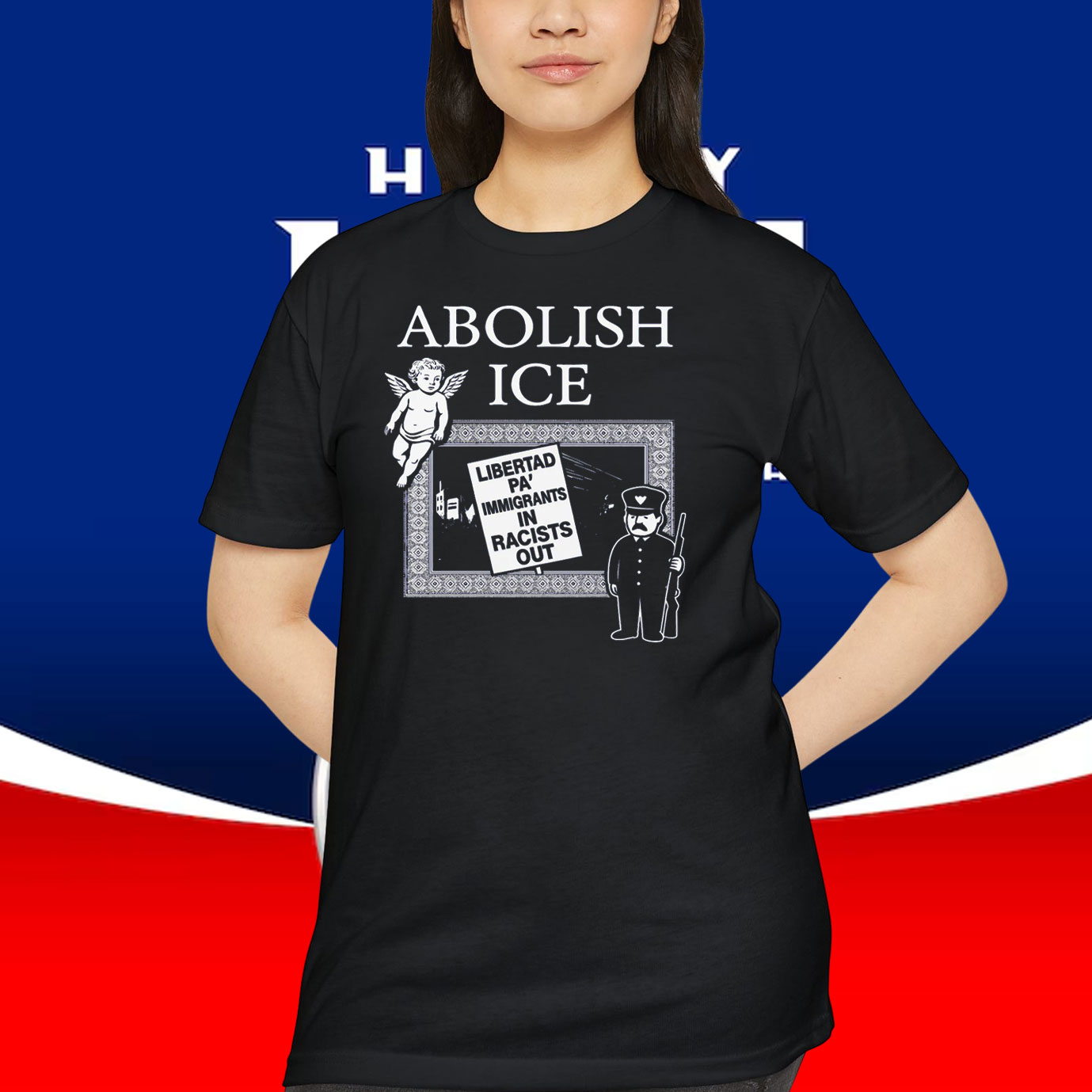 Abolish ICE Libertad Pa' Immigrants In Racists Out Shirt