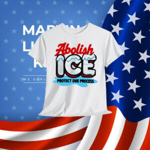 Abolish ICE Protect Due Process Shirt