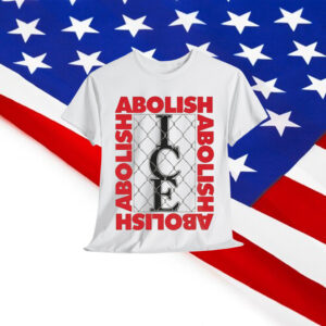 Abolish ICE Immigrant Rights T-Shirt