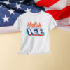 Abolish ICE No Human Is Illegal T-Shirt
