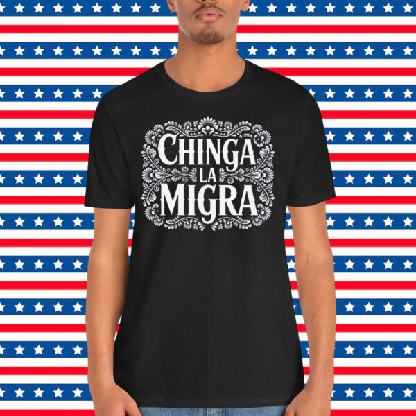 Abolish ICE Chinga La Migra T-Shirt