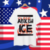 Abolish ICE Protect Immigrant T-Shirt