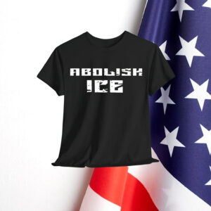 Abolish ICE For Lmmigration Protest T-Shirt