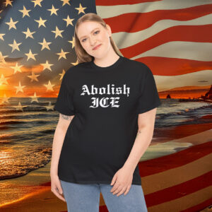 Abolish ICE Unisex T-Shirt