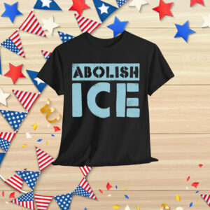 Abolish ICE T-Shirt