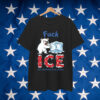 Anti ICE T-Shirt