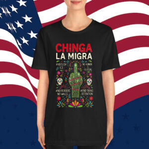 Chinga La Migra Clipart T-Shirt