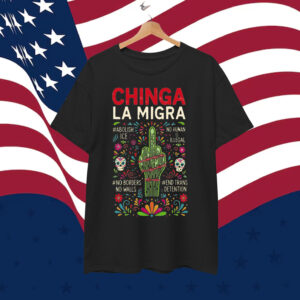 Chinga La Migra Clipart T-Shirt
