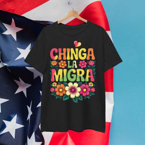 Chinga La Migra Digital Design T-Shirt