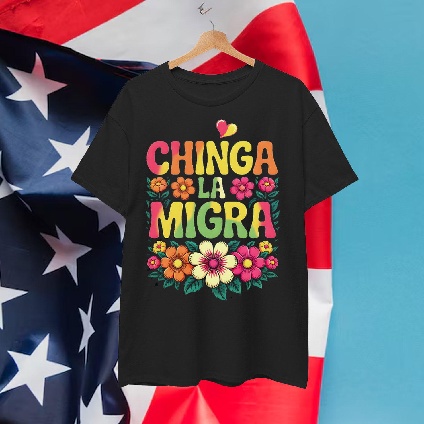 Chinga La Migra Digital Design T-Shirt