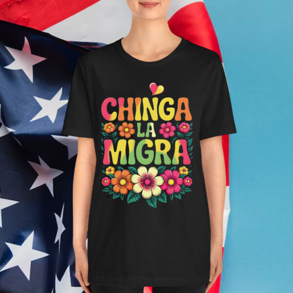 Chinga La Migra Digital Design T-Shirt