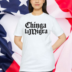 Chinga La Migra Fuck ICE T-Shirt
