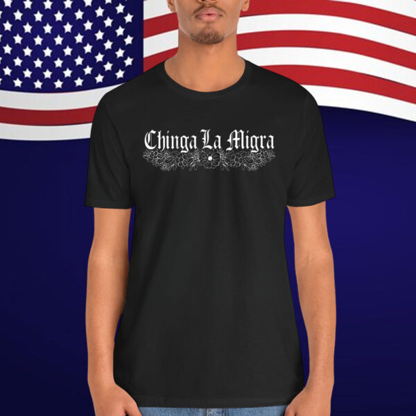 Chinga La Migra Abolish T-Shirt