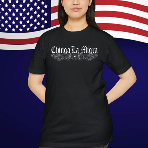 Chinga La Migra Abolish T-Shirt