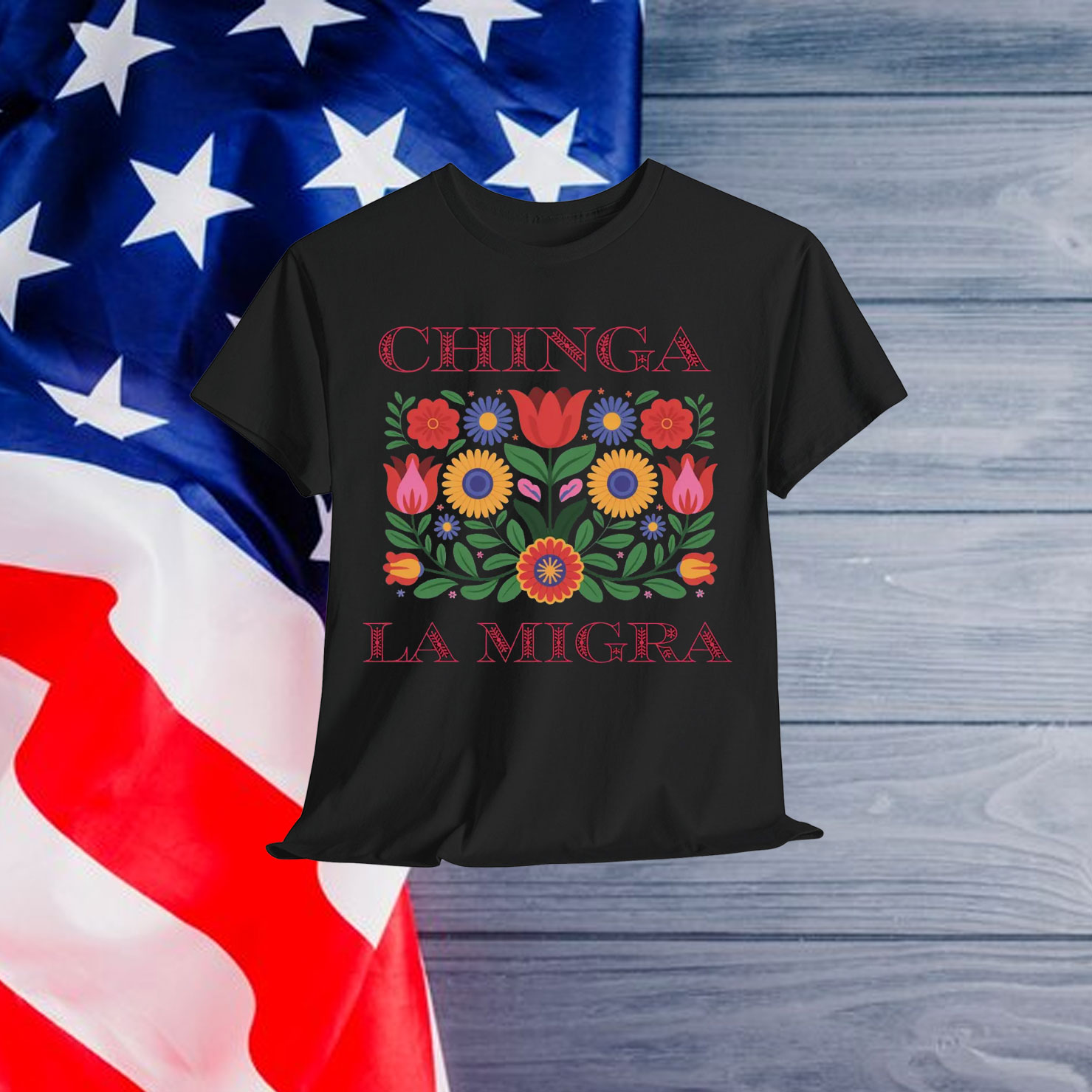 Chinga La Migra Anti ICE Protest T-Shirt