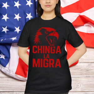 Chinga La Migra Human Rights T-Shirt