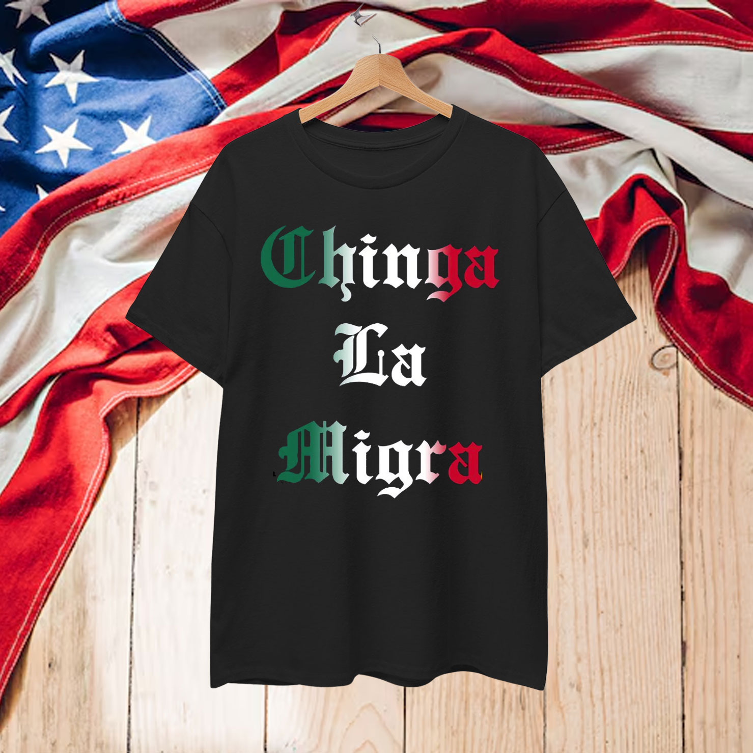 Chinga La Migra T-Shirt