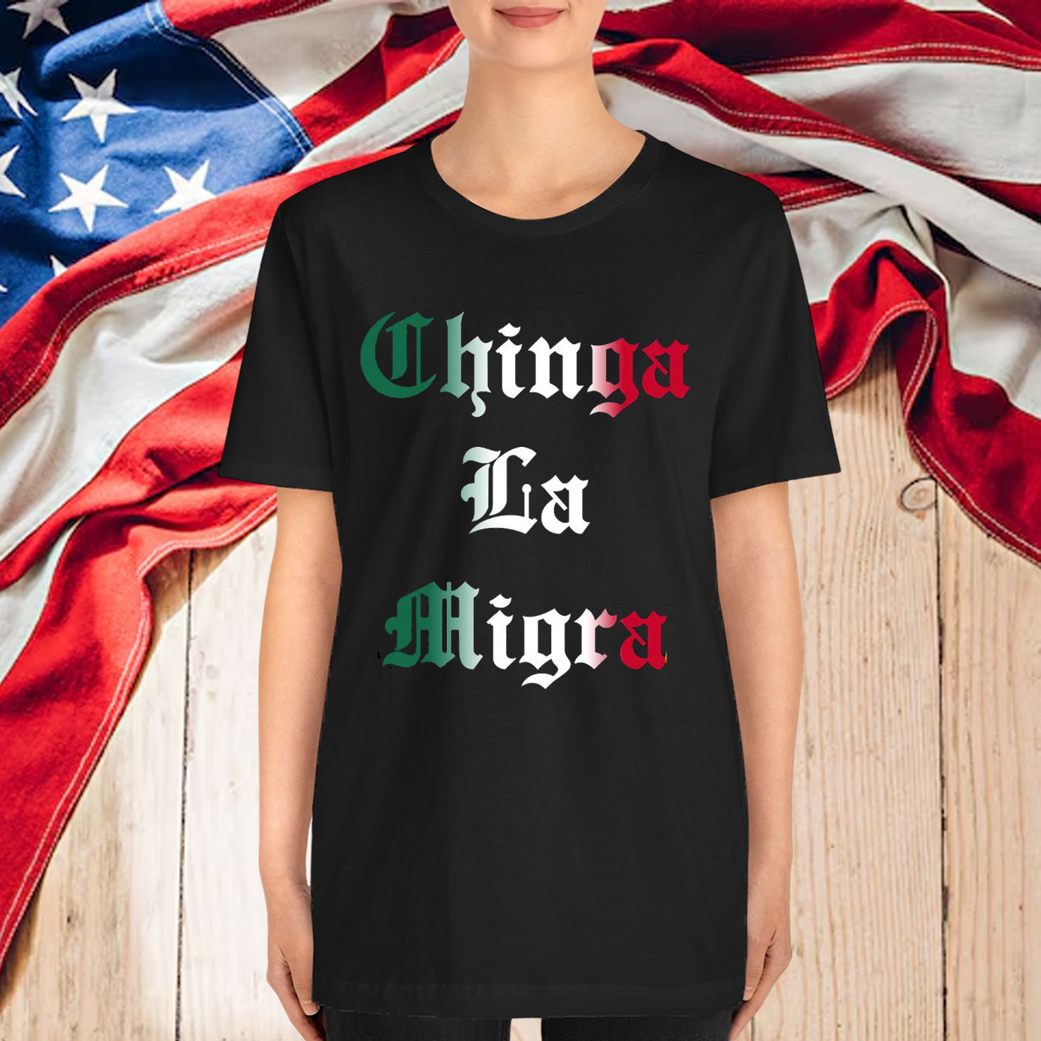 Chinga La Migra T-Shirt