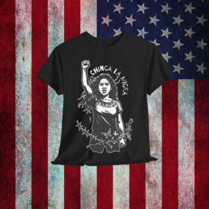Chinga La Migra T-Shirt