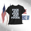 Fuck ICE! Fuck ICE! Fuckk Shirt