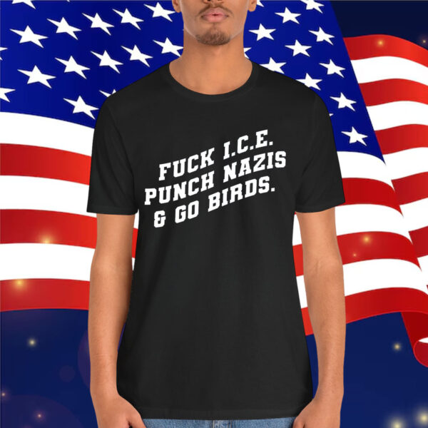 Fuck ICE Punch Nazis T-Shirt