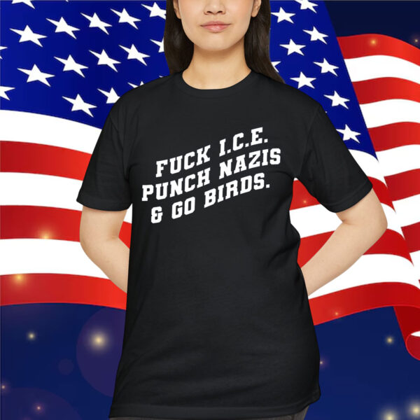 Fuck ICE Punch Nazis T-Shirt