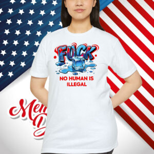 Fuck Ice No Human Is Illegal Unisex Shirt