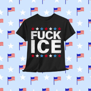 Fuck Ice Protest Resist T-Shirt