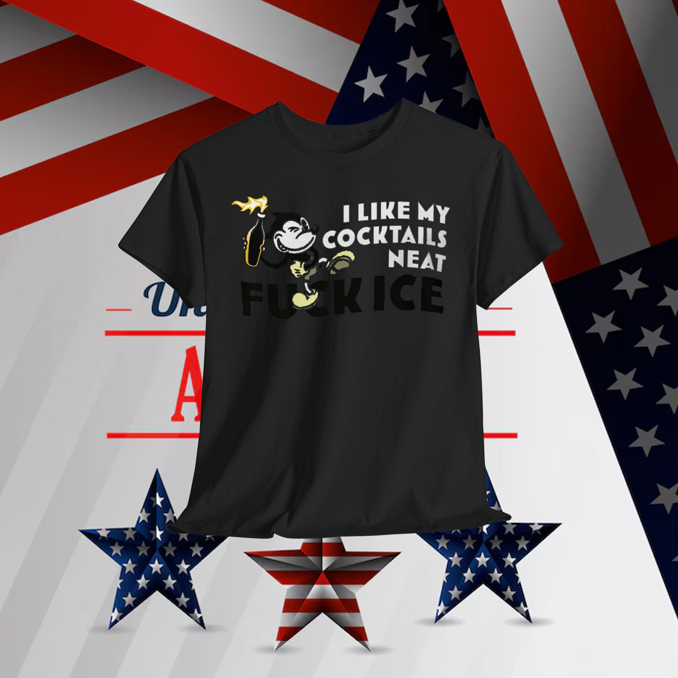 I Like My Cocktails Neat Fuck ICE Shirt