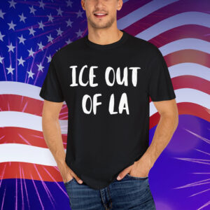 ICE Out Of LA T-Shirt