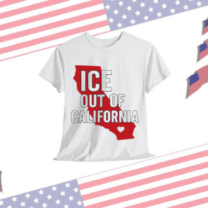ICE Out of California Anti Protest T-Shirt