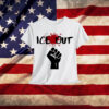 ICE Out Anti T-Shirt