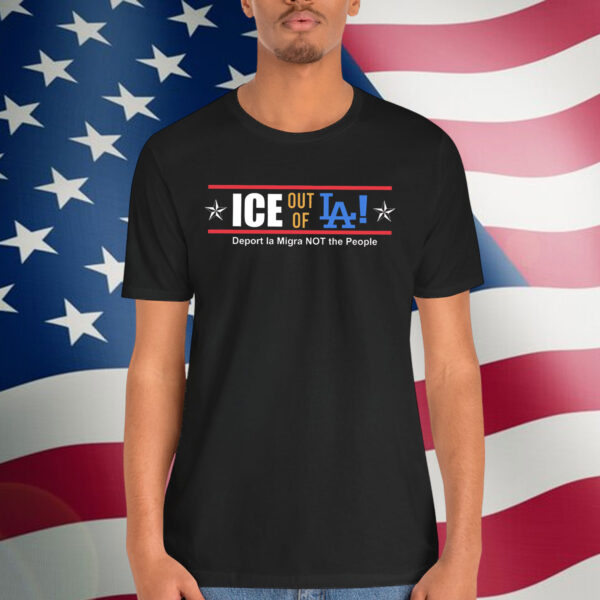 Ice Out Of La Anti Trump T-Shirt