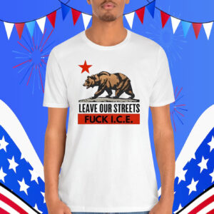 Leave Our Streets Fuck Ice Shirt