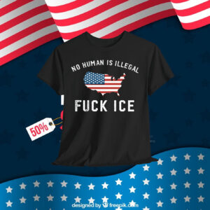 No Human Is Illegal Fuck Ice America Flag Shirt