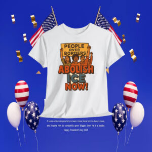 People Over Borders Abolish ICE! Shirt