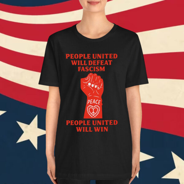 People United Will Defeat Fascism & Abolish ICE T-Shirt