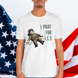 Pray for Ice Anti ICE T-Shirt