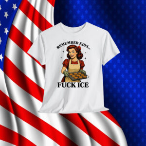 Remember Kids Fuck Ice Shirt