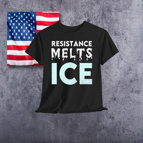 Resistance Melts ICE Shirt