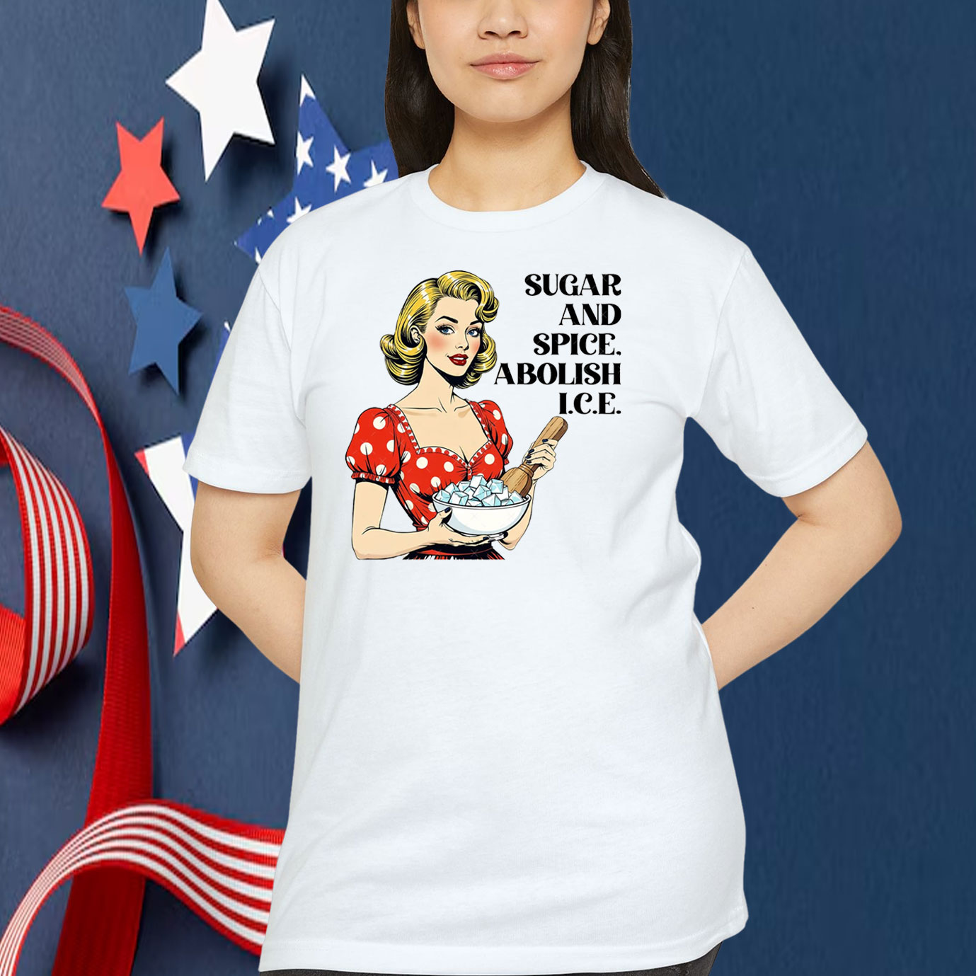 Sugar And Spice, Abolish I.C.E Shirt