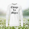 Chinga La Migra Long Sleeve Abolish ICE