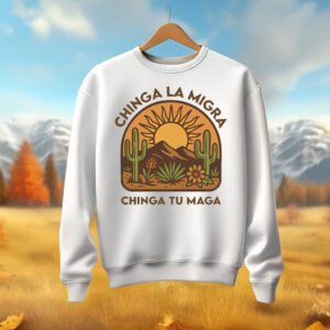 Chinga La Migra Sweatshirt