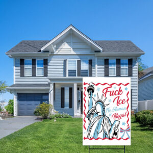 Fuck Ice No Human Yard Sign